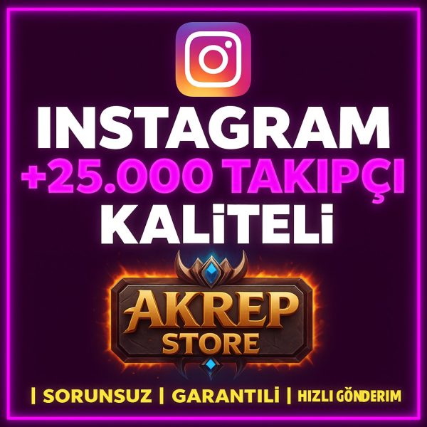 Instagram +25.000 Takipçi Hizmeti (Organik Büyüme Danışmanlığı)